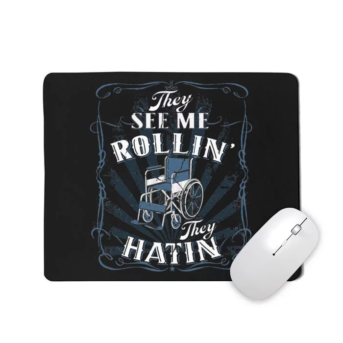 retro Wheelchair They See Me Rollin They Hatin Mousepad