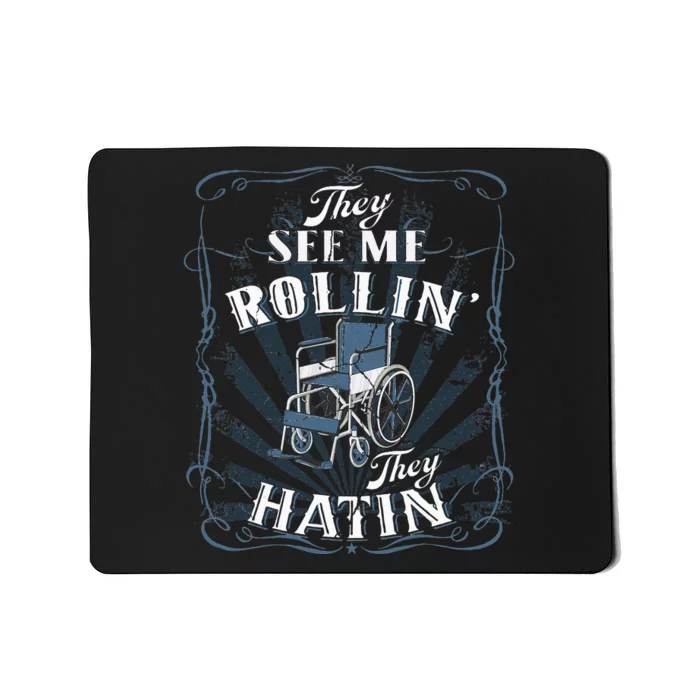 retro Wheelchair They See Me Rollin They Hatin Mousepad