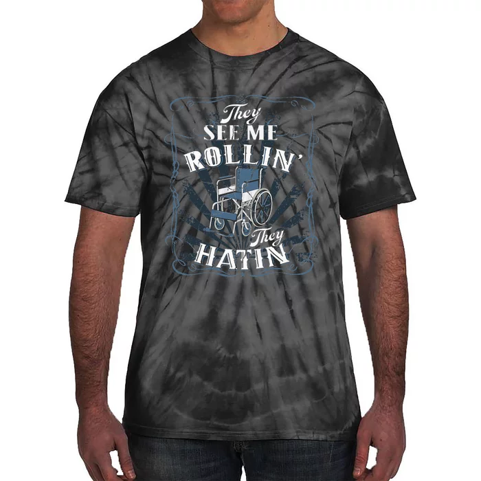 retro Wheelchair They See Me Rollin They Hatin Tie-Dye T-Shirt