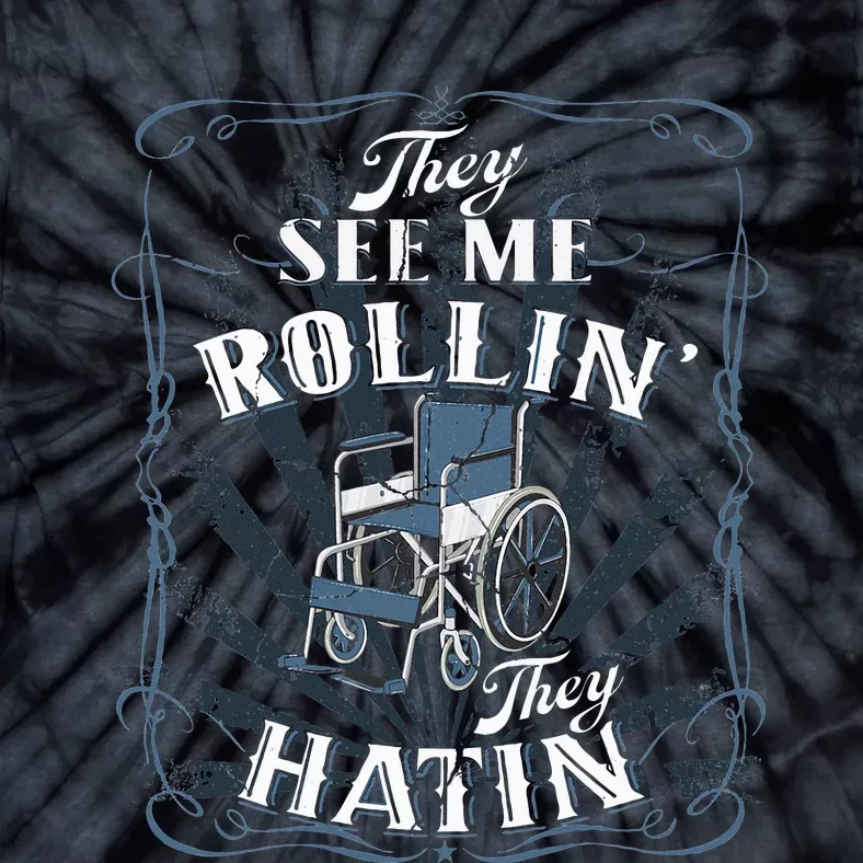 retro Wheelchair They See Me Rollin They Hatin Tie-Dye T-Shirt