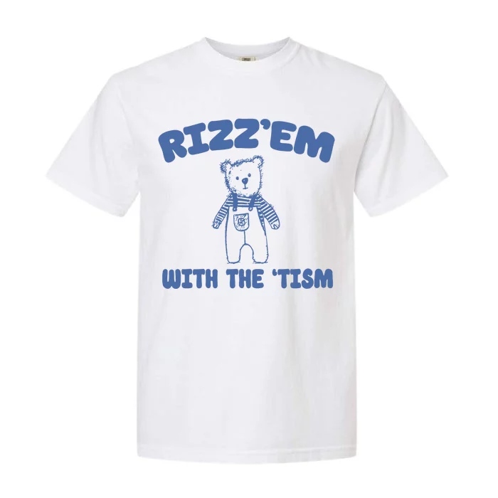 Rizzem With The Tism Garment-Dyed Heavyweight T-Shirt