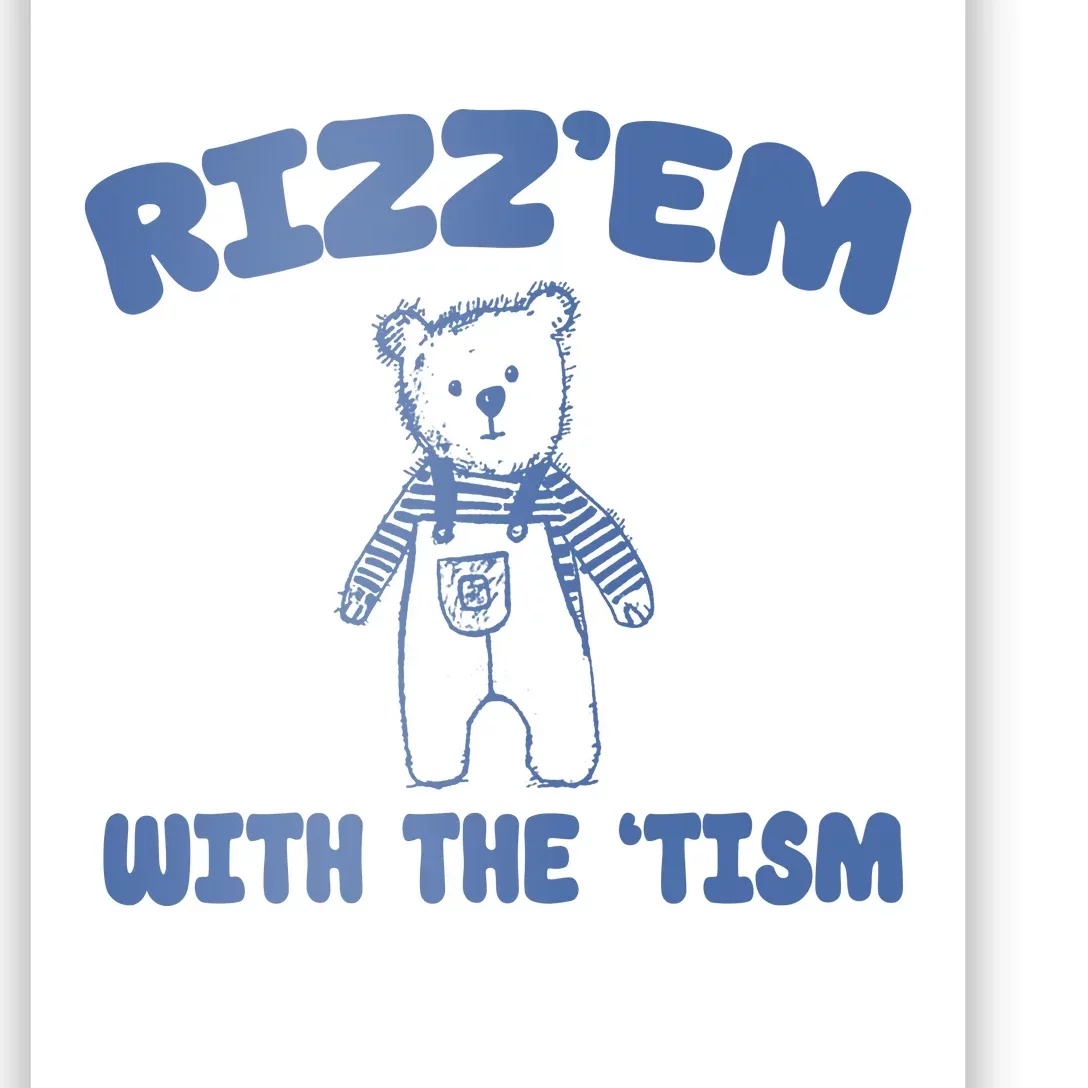 Rizzem With The Tism Poster