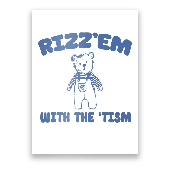 Rizzem With The Tism Poster