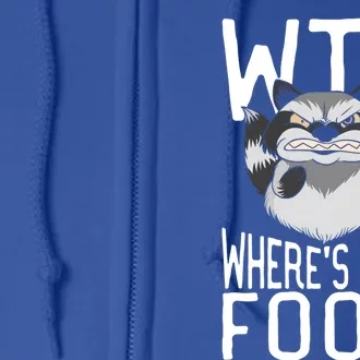 Raccoon Wtf Wheres The Food Funny Animal Raccoon Gift Full Zip Hoodie