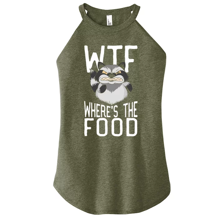 Raccoon Wtf Wheres The Food Funny Animal Raccoon Gift Women’s Perfect Tri Rocker Tank