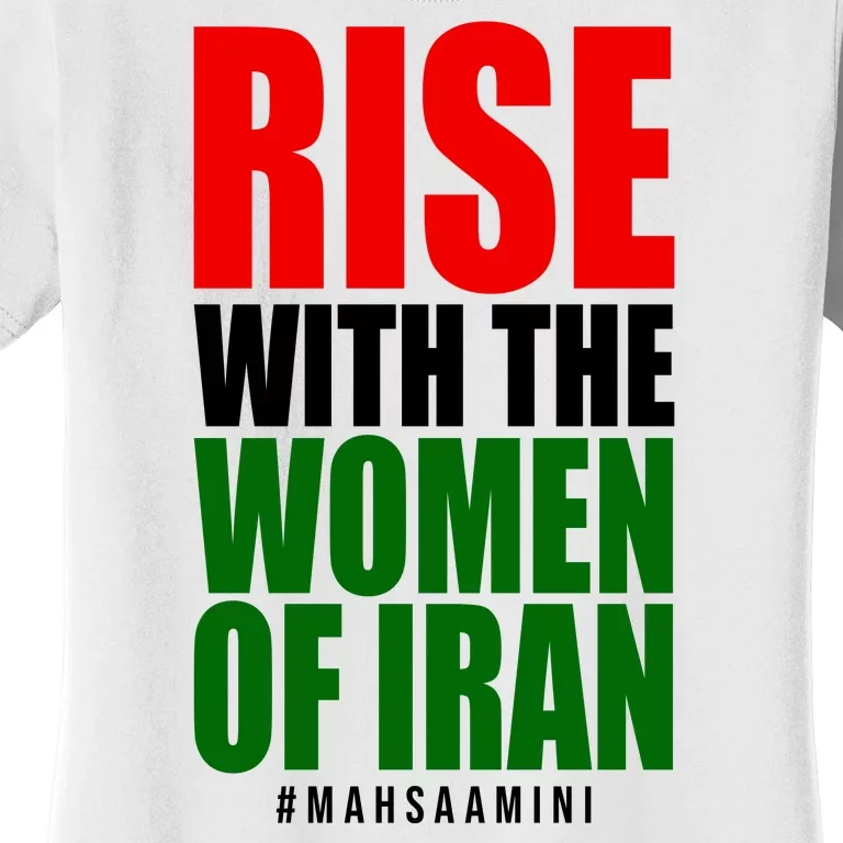 Rise With Women Of Iran Masha Amini Women's T-Shirt