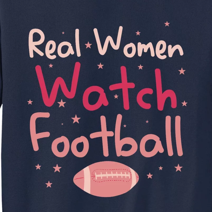 Real Wo Watch Football Rugby Lineman Fan Tall Sweatshirt