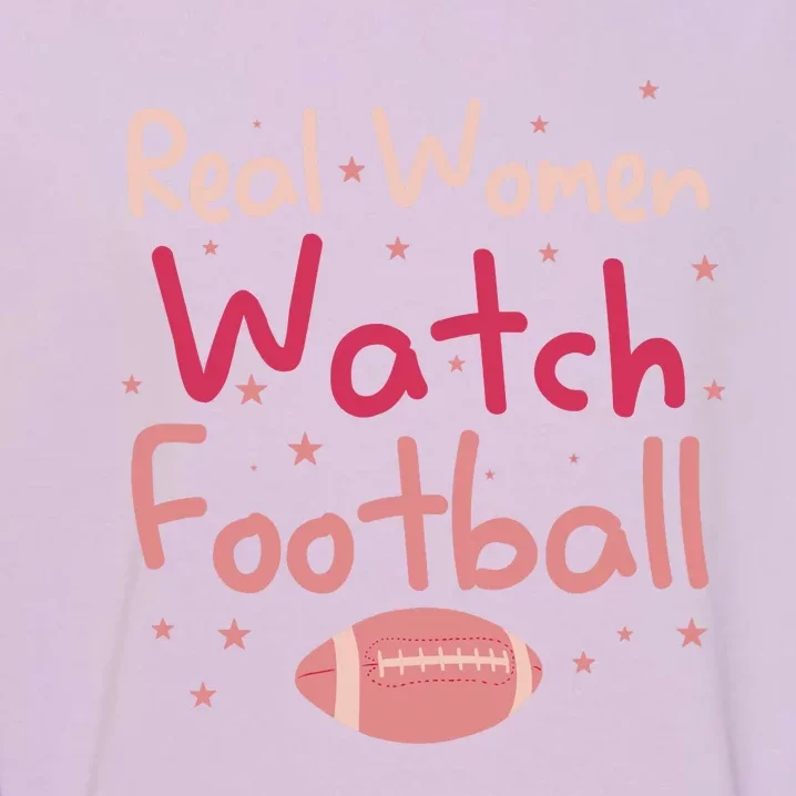 Real Wo Watch Football Rugby Lineman Fan Garment-Dyed Sweatshirt