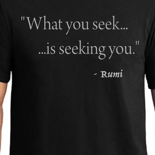 Rumi What You Seek Is Seeking You Pajama Set