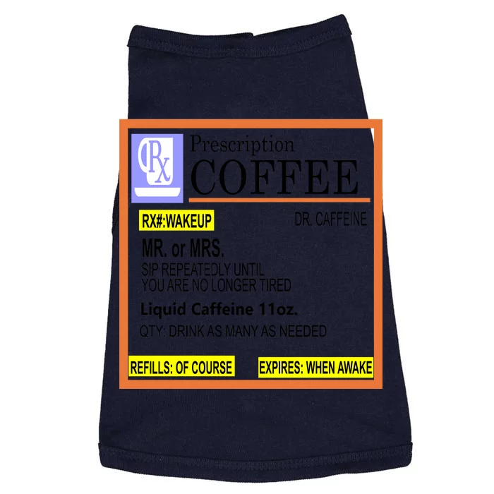 Rx Prescription Coffee Dr Caffeine Funny Doggie Tank