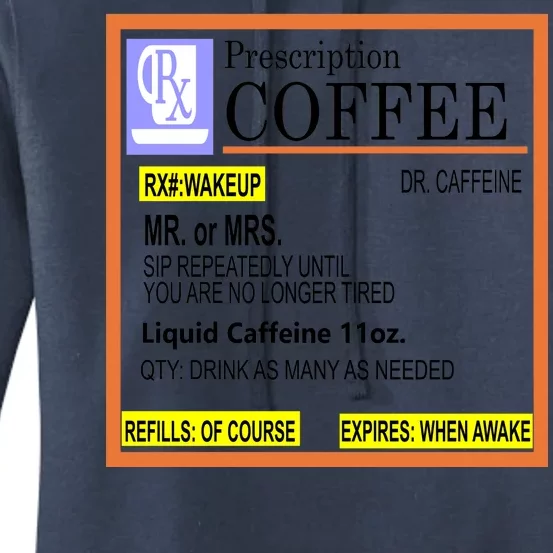 Rx Prescription Coffee Dr Caffeine Funny Women's Pullover Hoodie