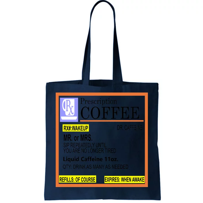 Rx Prescription Coffee Dr Caffeine Funny Tote Bag