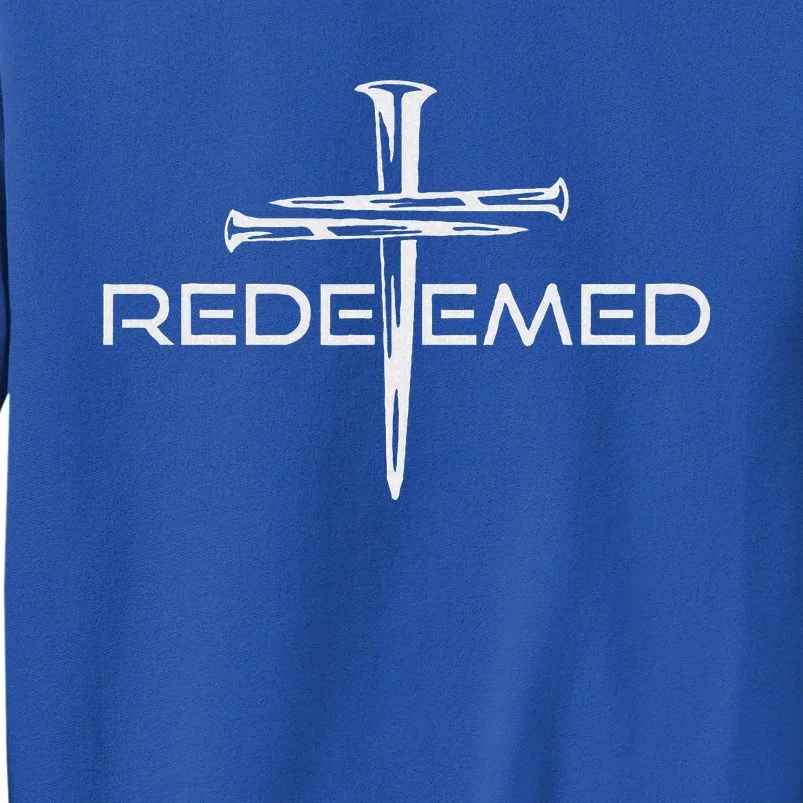 REDEEMED x Christian 4 Tall Sweatshirt