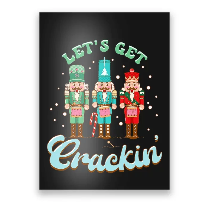 Retro Xmas Lets Get Crackin Nutcracker Christmas Poster