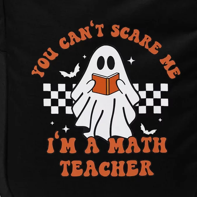 Retro You Cant Scare Me Im A Math Teacher Cute Ghost Impact Tech Backpack