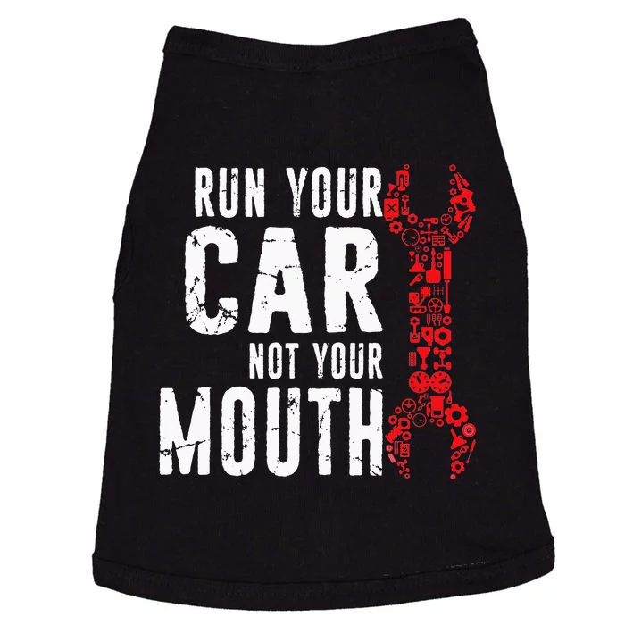 Run Your Car Not Your Mouth Drag Racing Car Mechanics Doggie Tank