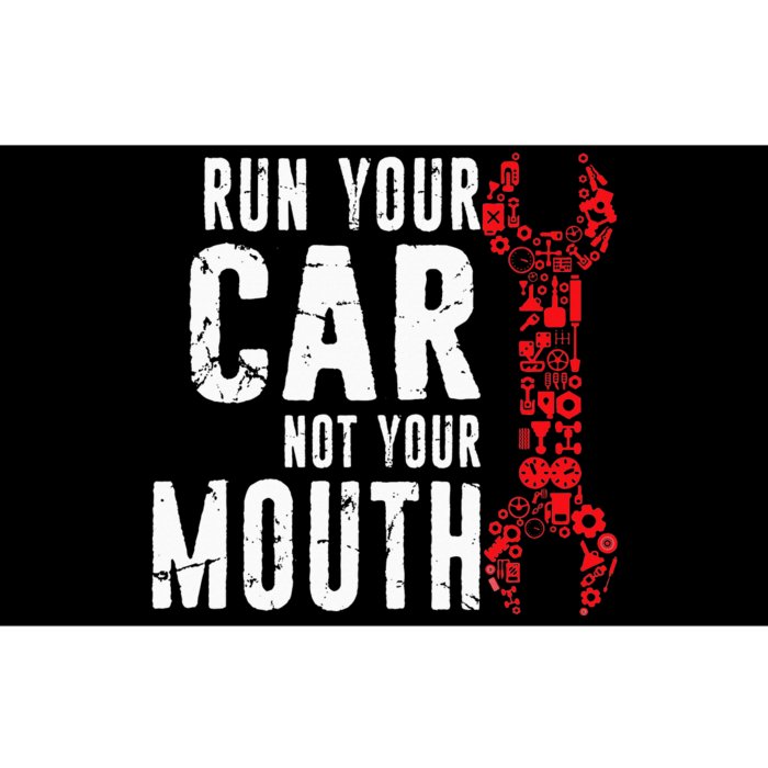 Run Your Car Not Your Mouth Drag Racing Car Mechanics Bumper Sticker