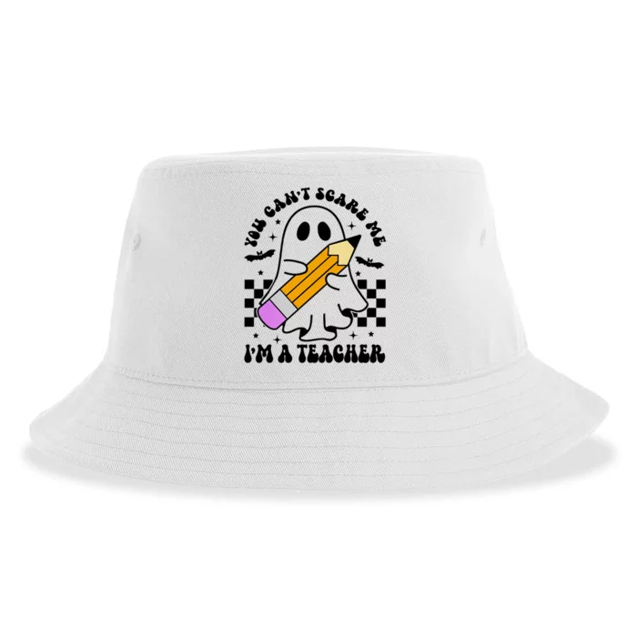 Retro You CanT Scare Me IM A Teacher Halloween Ghost Great Gift Sustainable Bucket Hat