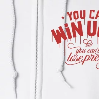 Rotowear You Can Win Ugly But You CanT Lose Pretty Full Zip Hoodie