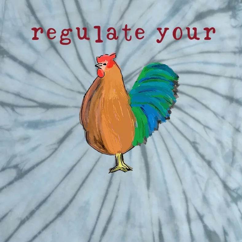 Regulate Your Cock Feminist Rights Tie-Dye T-Shirt