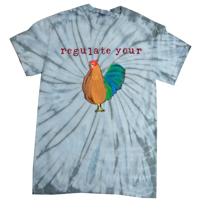 Regulate Your Cock Feminist Rights Tie-Dye T-Shirt