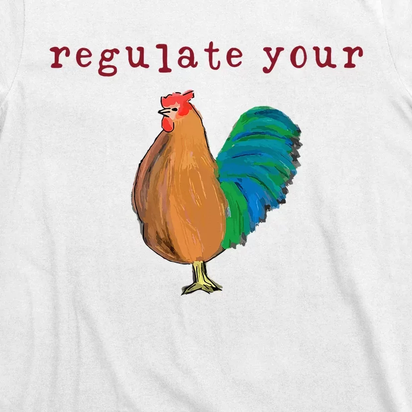 Regulate Your Cock Feminist Rights T-Shirt