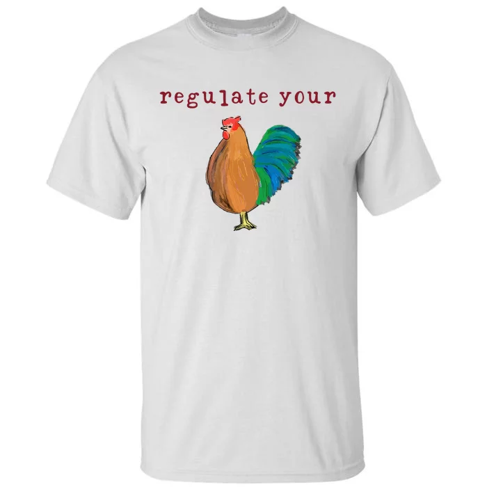 Regulate Your Cock Feminist Rights Tall T-Shirt