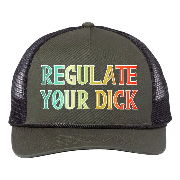 Regulate Your Dick Women's Rights Pro Choice Pro Roe 1973 Retro Rope Trucker Hat Cap