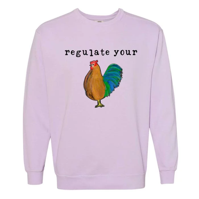 Regulate Your Dick Pro Choice Feminist Women's Rights Garment-Dyed Sweatshirt