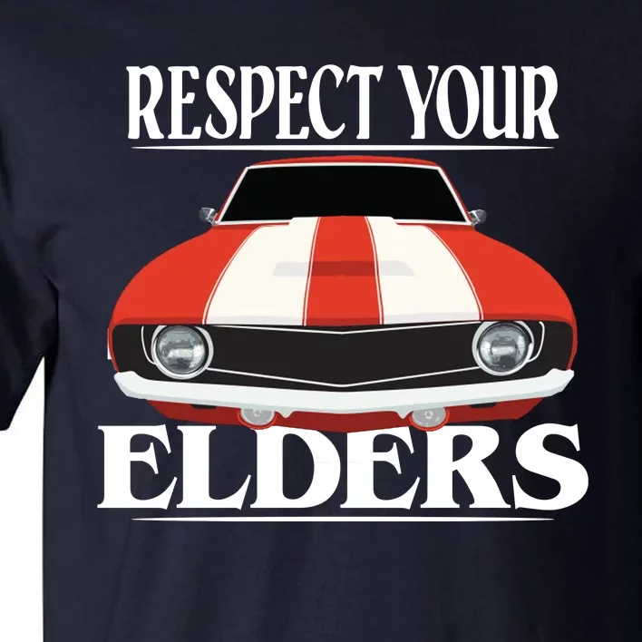 Respect Your Elders Classic Car Tall T-Shirt