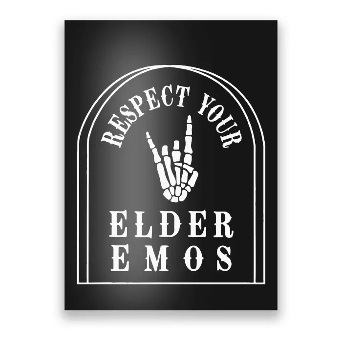 Respect Your Elder Emos Poster