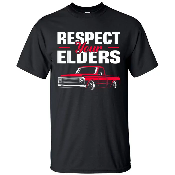 Respect Your Elders Classic Lowrider C10 Vintage Truck Tall T-Shirt