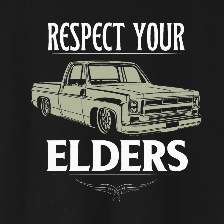 Respect Your Elders Funny Classic Pickup Truck Lovers Women's Crop Top Tee