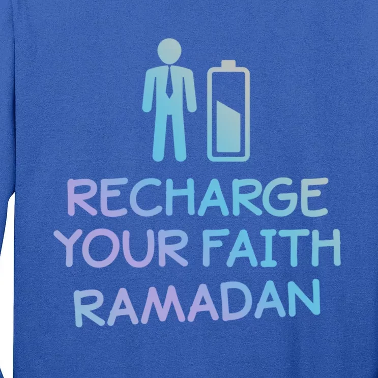 Recharge Your Faith Ramadan Funny Allahu Akhbar Humor Gift Tall Long Sleeve T-Shirt