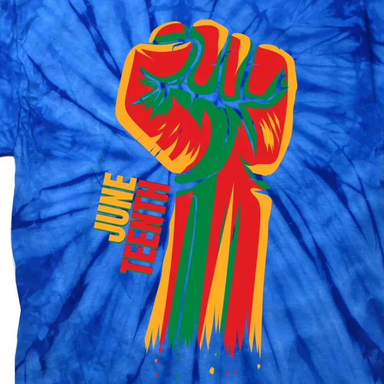 Raise Your Fist For Juneteenth Gift Tie-Dye T-Shirt