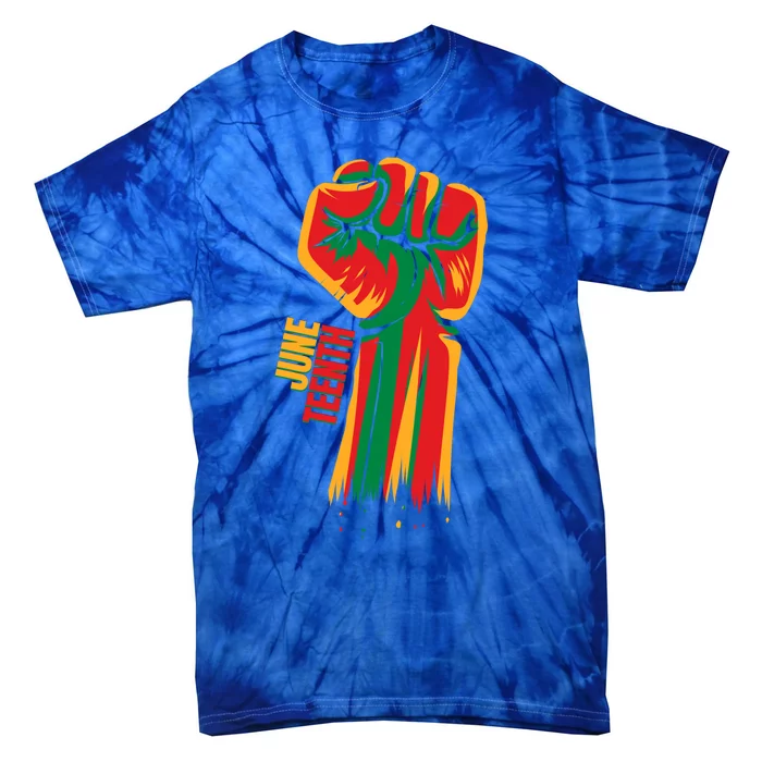 Raise Your Fist For Juneteenth Gift Tie-Dye T-Shirt