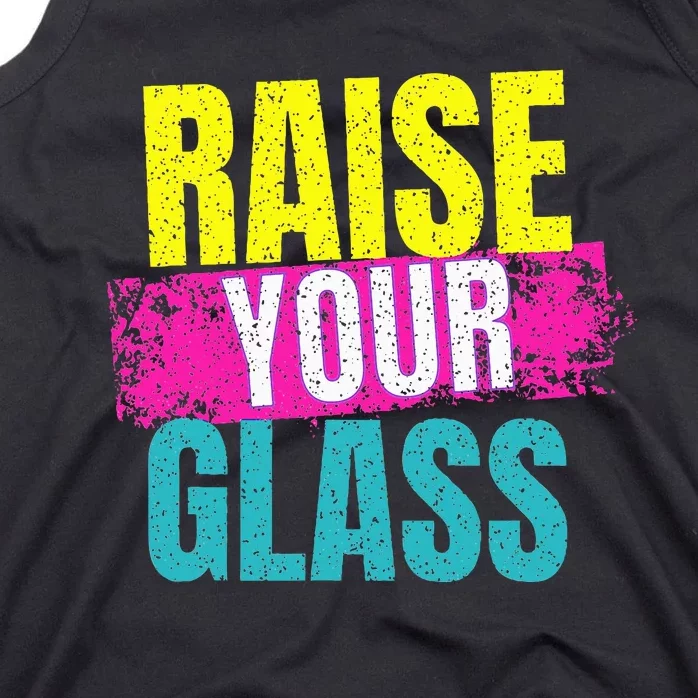 Raise Your Glass Tank Top