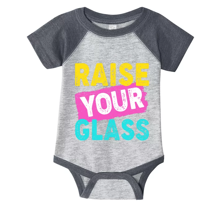 Raise Your Glass Infant Baby Jersey Bodysuit