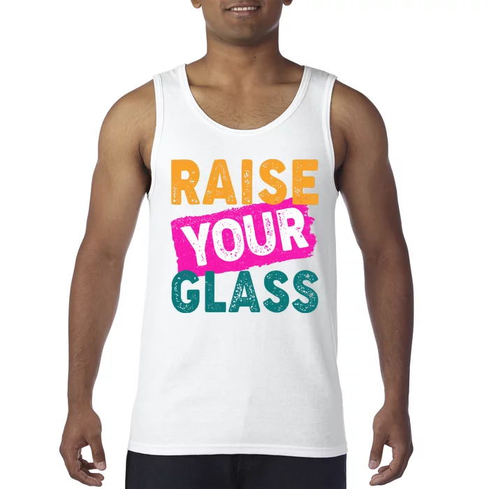 Raise Your Glass Tank Top