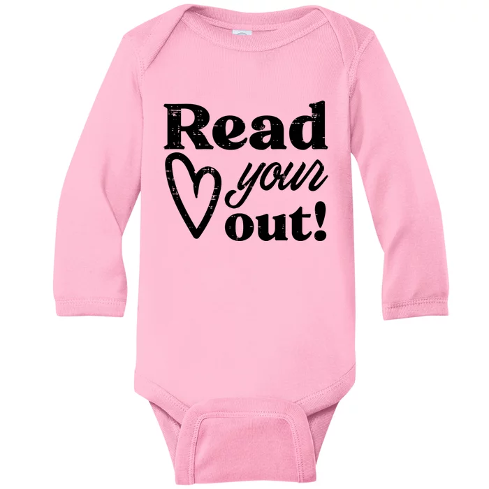 Read Your Heart Out Book Lover Bookworm Librarian Baby Long Sleeve Bodysuit