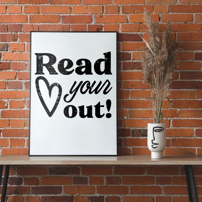 Read Your Heart Out Book Lover Bookworm Librarian Poster