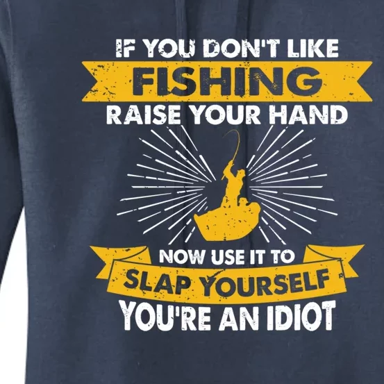 Raise Your Hand Slap Yourself Hobby Funny Fishing Great Gift Women's Pullover Hoodie