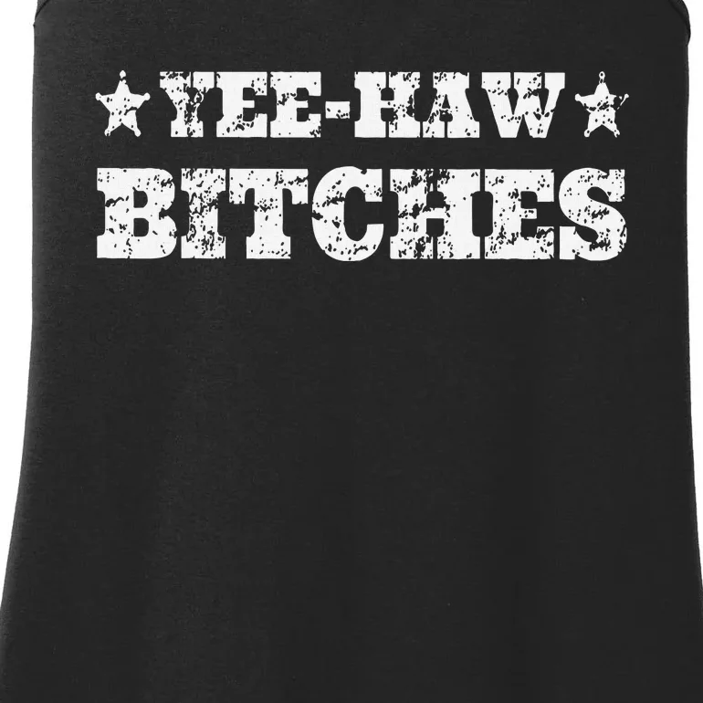 Retro Yee Haw Bitches Funny Yeehaw Western Country Cowgirl Ladies Essential Tank