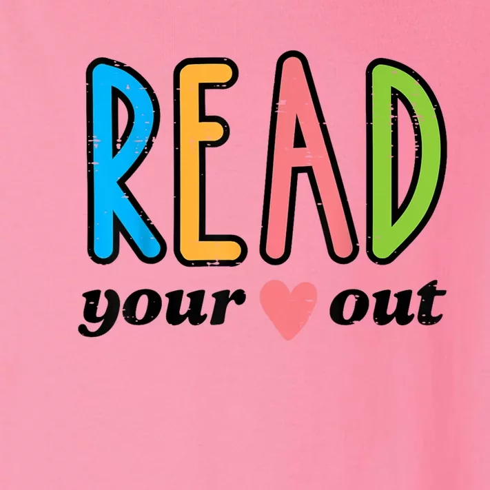 Read Your Heart Read Reading Librarian Book Across America Toddler Long Sleeve Shirt