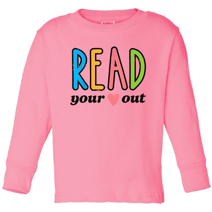 Read Your Heart Read Reading Librarian Book Across America Toddler Long Sleeve Shirt