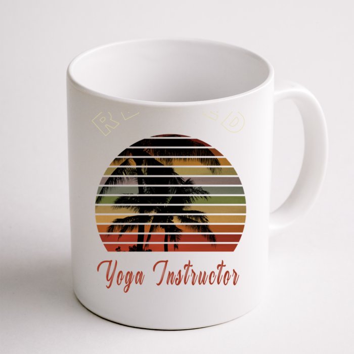 Retired Yoga Instructor Retiret Gift Beach Gift Front & Back Coffee Mug