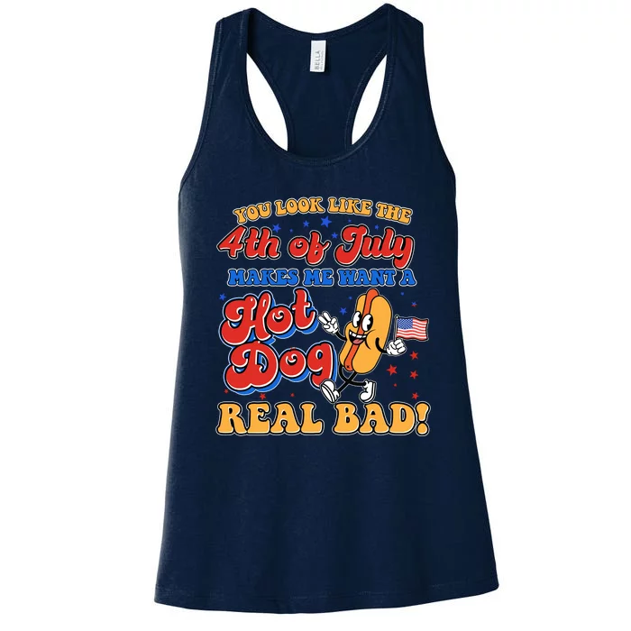 Retro You Look Like The 4th Of July Makes Me Want A Hot Dog Real Bad Women's Racerback Tank