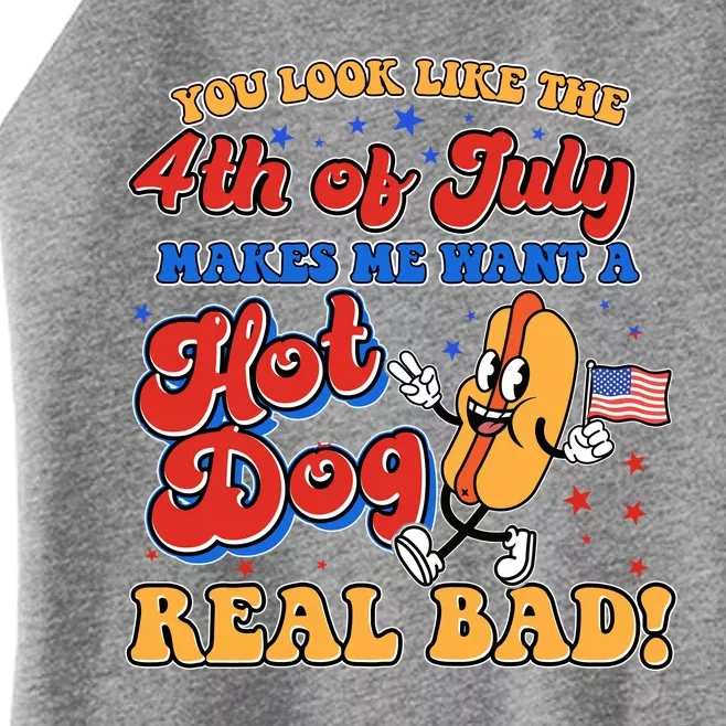 Retro You Look Like The 4th Of July Makes Me Want A Hot Dog Real Bad Women’s Perfect Tri Rocker Tank