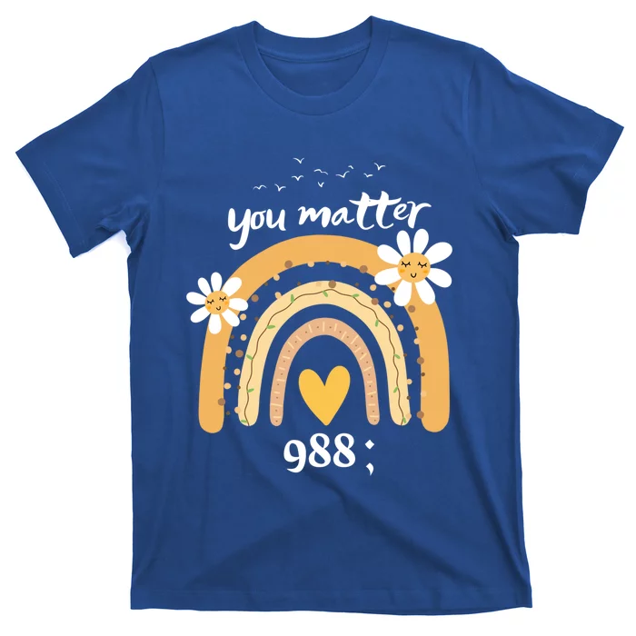 Rainbow You Matter 988 Suicide Prevention Awareness Ribbon Gift T-Shirt