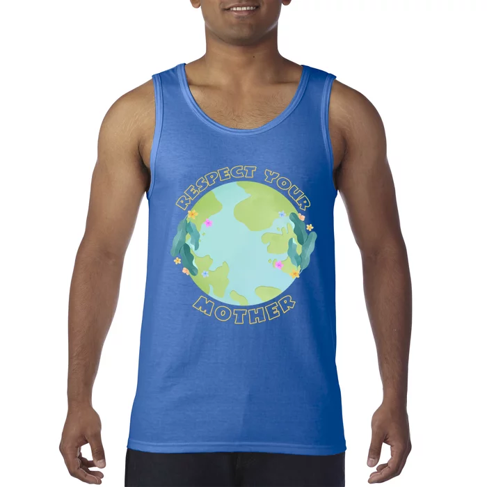 Respect Your Mother Earth Yellow Cool Gift Tank Top